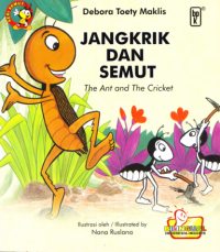 Jangkrik dan Semut = The Ant and The Cricket
