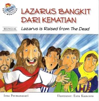 Lazarus Bangkit dari Kematian = Lazarus is Raised from The Dead