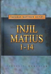 Tafsiran Matthew Henry : Injil Matius 1 - 14
