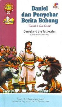 Daniel dan Penyebar Berita Bohong : Daniel di Gua Singa