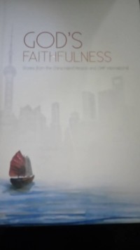 God's Faithfulness, stories from the China Inland missione by OMF Intl