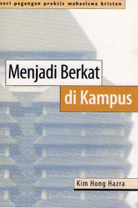 Menjadi Berkat di Kampus