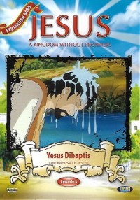 The Baptism of Jesus = Yesus Dibaptis