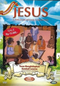 Jesus Raises Lazarus = Yesus Menghidupkan Kembali Lazarus