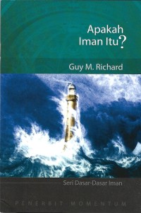 Apakah Iman Itu?