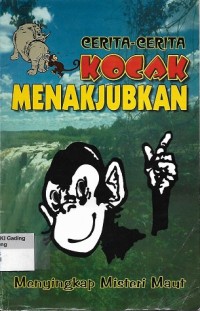 Cerita-cerita Kocak Menakjubkan: Menyingkap Misteri Maut