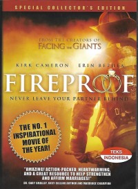 Fireproof : Never Leave Your Partner Behind