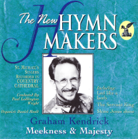 The New Hymn Makers : Meekness & Majesty