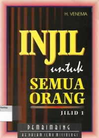 Injil untuk Semua Orang, Jilid 1 : Pembimbing ke dalam Ilmu Missiologi