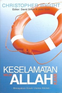 Keselamatan Milik Allah Kami: Merayakan Kisah Utama Alkitab