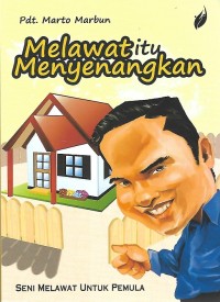 Melawat itu Menyenangkan : Seni Melawat untuk Pemula