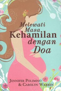 Melewati Masa Kehamilan dengan Doa