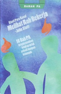 Kisah Para Rasul: Melihat Roh Bekerja