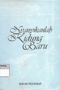 Nyanyikanlah Kidung Baru : Sebuah Pelengkap