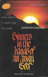 Sinners in the hands of an angry God = Orang Berdosa di Tangan Allah yang Murka