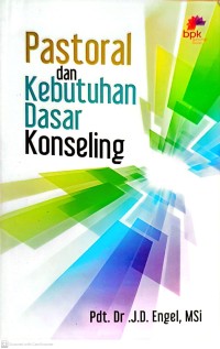 Pastoral dan Kebutuhan Dasar Konseling