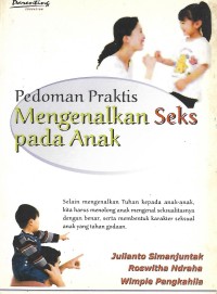 Pedoman Praktis Mengenalkan Seks pada Anak