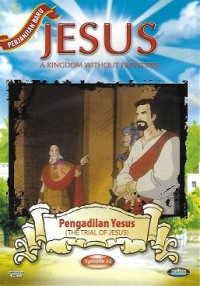 The Trial of Jesus = Pengadilan Yesus