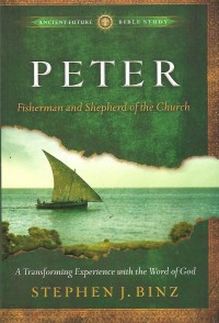 Peter : Fisherman and Shepherd of the Church