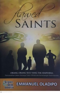 Flawed Saints (Orang-orang Suci Yang Tak Sempurna)