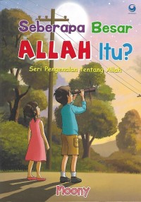 Seberapa Besar Allah itu?