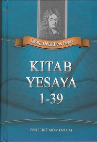 Tafsiran Matthew Henry : Kitab Yesaya 1 - 39