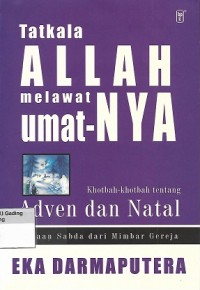 Tatkala Allah Melawat UmatNya : Khotbah-khotbah tentang Adven dan Natal