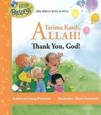 Terima Kasih, Allah! = Thank You, God!