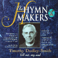 The Hymn Makers : Tell out, my soul