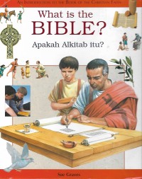 What is the Bible? = Apakah Alkitab itu?