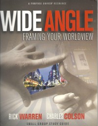 Wide Angle : Framing Your Worldview