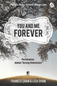 You And Me Forever : Pernikahan dalam Terang Kekekalan